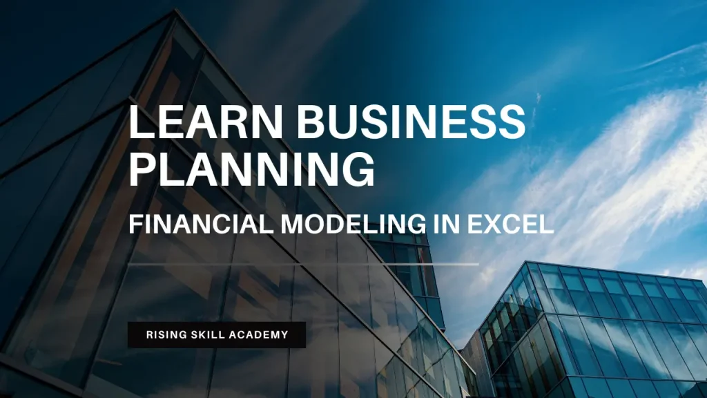 Business Planning Financial Modeling
