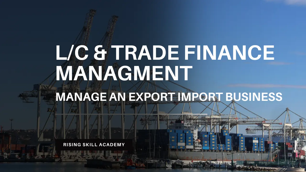 LC & Trade Finance Management
